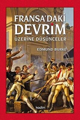 Fransa`daki Devrim Üzerine Düşünceler - 1