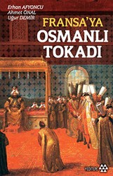 Fransa’ya Osmanlı Tokadı - Yeditepe Yayınevi