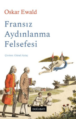 Fransız Aydınlanma Felsefesi - 1