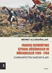 Fransız Devrimi’nde Siyasal Düşünceler ve Mücadeleler 1789-1794 Cilt 2 - Dipnot Yayınları