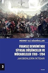 Fransız Devrimi’nde Siyasal Düşünceler ve Mücadeleler 1789-1794 Cilt 3 - Dipnot Yayınları