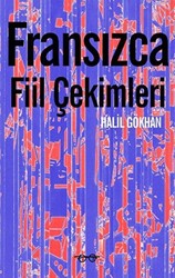 Fransızca Fiil Çekimleri - 1