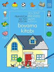 Fransızca İlk Yüz Sözcük - Les Premiers Mots En Français Boyama Kitabı - 1001 Çiçek Kitaplar
