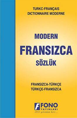 Fransızca Modern Sözlük Fransızca - Türkçe - Türkçe - Fransızca - 1