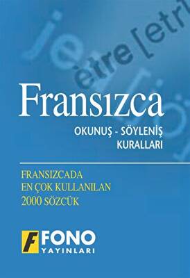 Fransızca Okunuş - Söyleniş Kuralları - 1