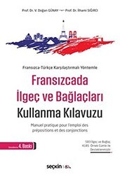 Fransızcada İlgeç ve Bağlaçları Kullanma Kılavuzu - Seçkin Yayıncılık
