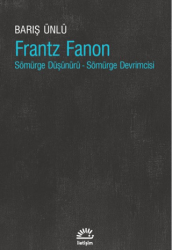 Frantz Fanon - İletişim Yayınevi