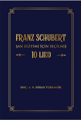 Franz Schubert Şan Eğitimi için Seçilmiş 10 Lied - 1