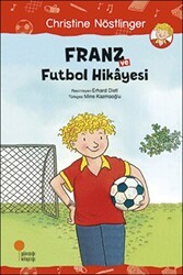 Franz ve Futbol Hikayesi - Günışığı Kitaplığı