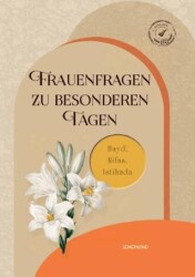 Frauenfragen Zu Besonderen Tagen - 1