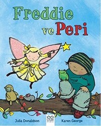 Freddie ve Peri - 1001 Çiçek Kitaplar