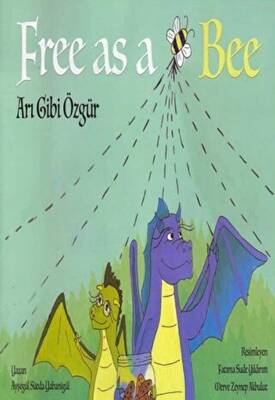 Free As a Bee - Arı Gibi Özgür - 1