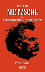 Friedrich Nietzsche ile Yaratıcılığın Gücünü Keşfet - Gece Kitaplığı