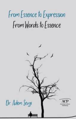 From Essence to Expression From Words to Essence - 1