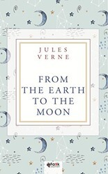 From the Earth to the Moon - Fark Yayınları