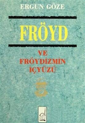 Fröyd ve Fröydizmin İçyüzü - 1