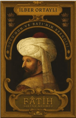 Fâtih Sultan Mehmed - 1