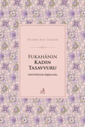 Fukahanın Kadın Tasavvuru - Fecr Yayınları