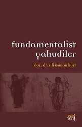 Fundamentalist Yahudiler - Eski Yeni Yayınları