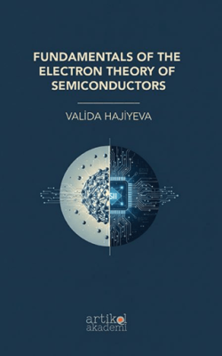 Fundamentals Of The Electron Theory Of Semiconductors - 1