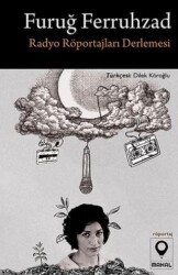 Furuğ Ferruhzad Radyo Röportajları - Mahal Edebiyat