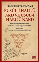 Fusul-i Hall ü Akd ve Usul-i Harc ü Nakd - Akıl Fikir Yayınları
