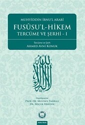 Fususu’l-Hikem Tercüme ve Şerhi 1 - 1