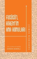Fususü’l-Hikem’in Ana Konuları - Fikriyat Yayınevi
