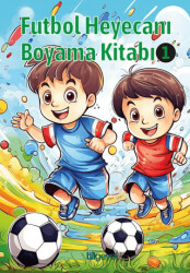 Futbol Heyecanı Boyama Kitabı 1 - Bilgeyol Yayınevi