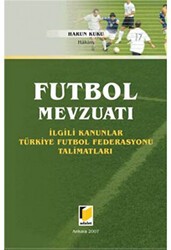 Futbol Mevzuatı - Adalet Yayınevi
