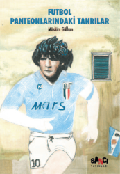 Futbol Panteonlarındaki Tanrılar - Sancı Yayınları
