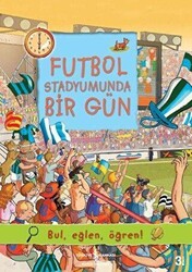 Futbol Stadyumunda Bir Gün - İş Bankası Kültür Yayınları