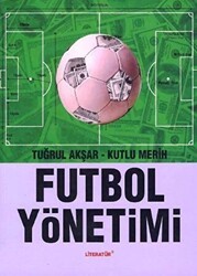 Futbol Yönetimi - Literatür Yayıncılık