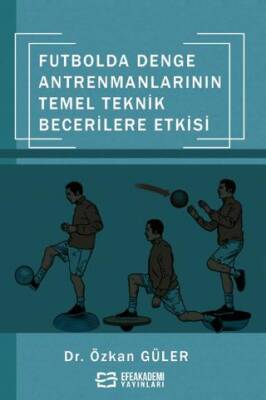 Futbolda Denge Antrenmanlarının Temel Teknik Becerilere Etkisi - 1