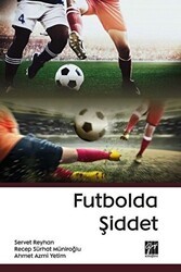 Futbolda Şiddet - Gazi Kitabevi