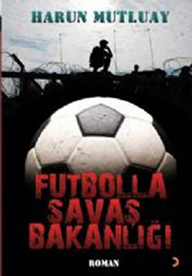 Futbolla Savaş Bakanlığı - 1