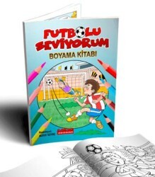 Futbolu Seviyorum Boyama Kitabı 4+Yaş - Bordo Ressam