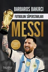 Futbolun Süperstarları - Messi - Tolstoy Yayıncılık