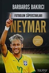 Futbolun Süperstarları - Neymar - Tolstoy Yayıncılık