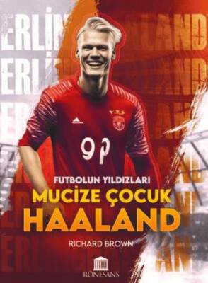 Futbolun Yıldızları Mucize Çocuk Haaland - 1