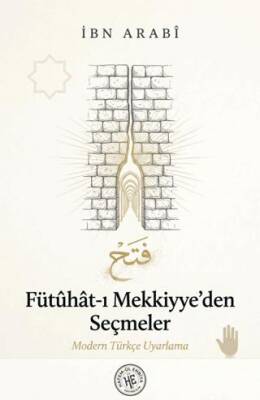 Fütûhât-ı Mekkiyye’den Seçmeler - 1