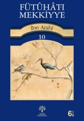 Fütuhat-ı Mekkiyye 10 - Litera Yayıncılık