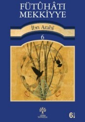 Fütuhat-ı Mekkiyye 6 - Litera Yayıncılık