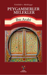 Fütühat-ı Mekkiyye - Peygamberler Melekler - Litera Yayıncılık
