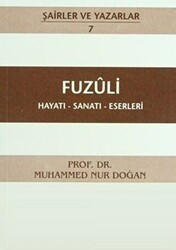 Fuzuli Hayatı - Sanatı - Eserleri - Boğaziçi Yayınları