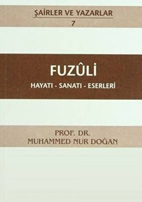 Fuzuli Hayatı - Sanatı - Eserleri - 1