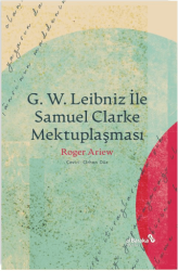 G. W. Leıbnız İle Samuel Clarke Mektuplaşması - Albaraka Yayınları