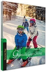 İngilizce Hikaye Gabrielle Goes Skiing - Kapadokya Yayınları