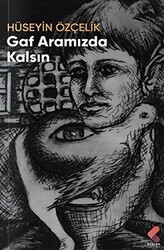 Gaf Aramızda Kalsın - Klaros Yayınları