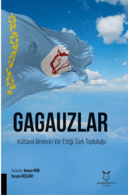 Gagauzlar Kültürel Direncin Var Ettiği Türk Topluluğu - 1